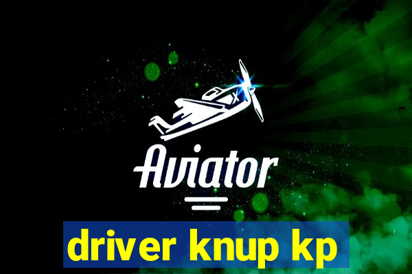 driver knup kp-t89